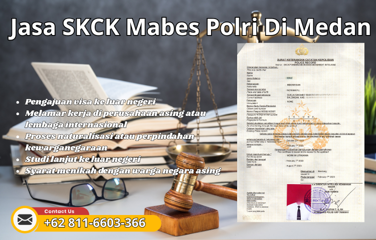 Jasa SKCK Mabes Polri Di Medan