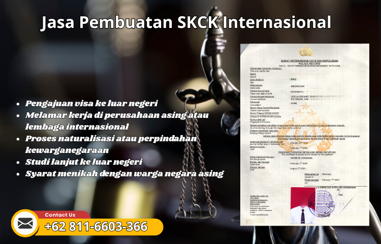 Jasa Pembuatan SKCK Internasional - SKCK Mabes Polri