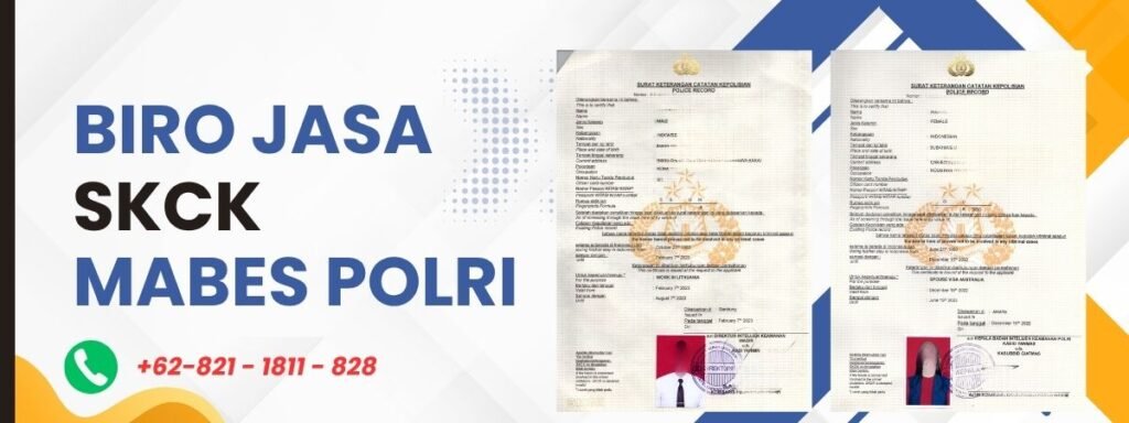 Biro Jasa SKCK Mabes Polri - SKCK Internasional